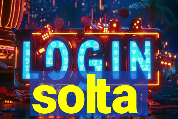 solta