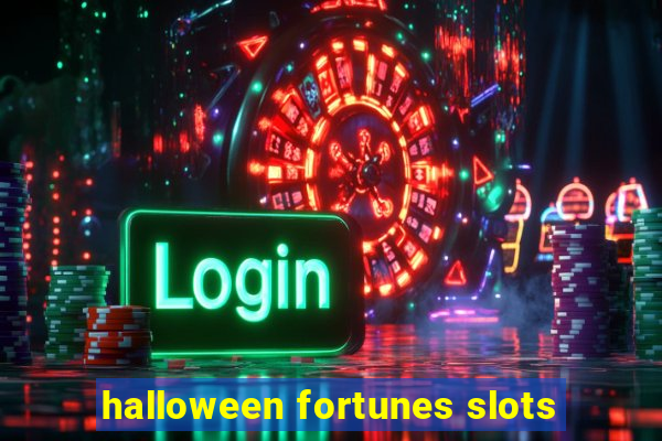 halloween fortunes slots