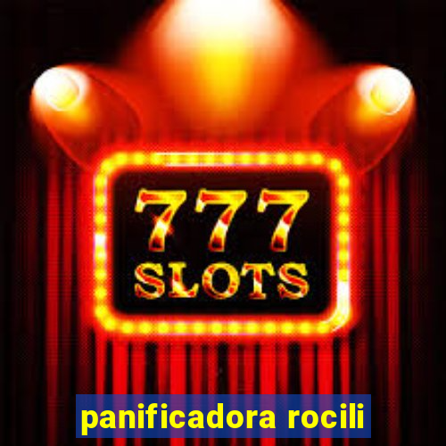 panificadora rocili