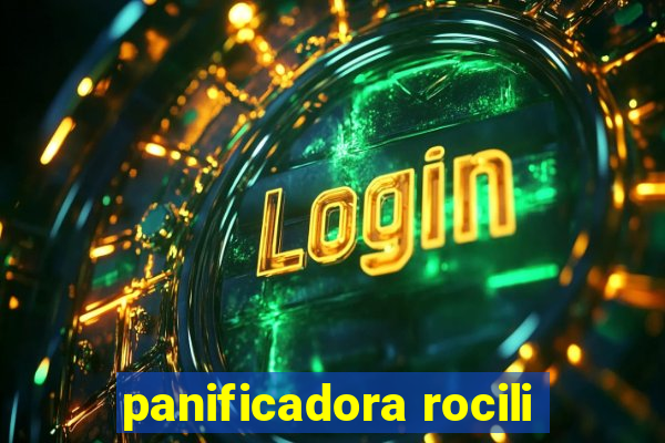 panificadora rocili