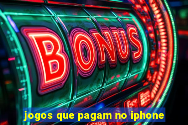 jogos que pagam no iphone