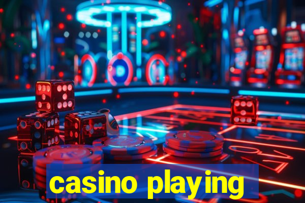 casino playing