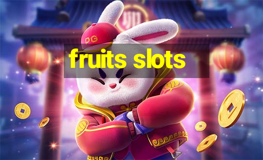 fruits slots