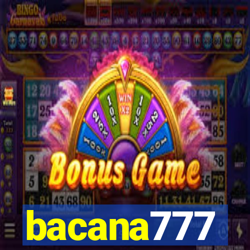 bacana777