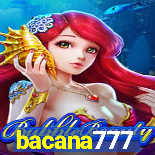 bacana777