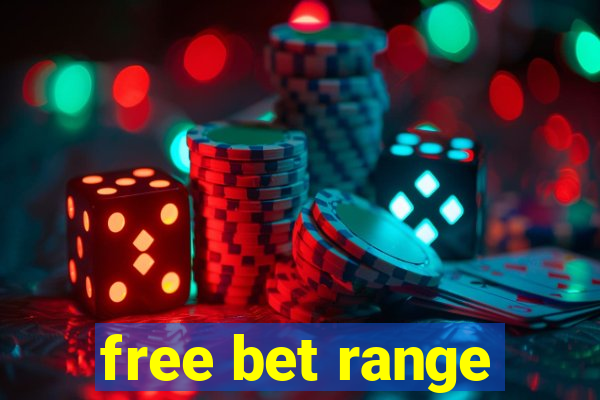 free bet range