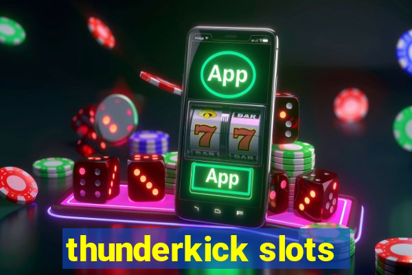 thunderkick slots