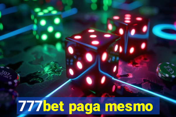 777bet paga mesmo