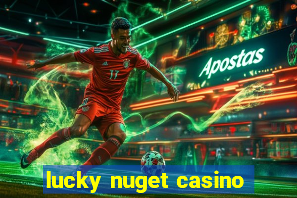 lucky nuget casino