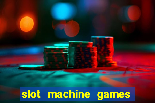 slot machine games with bonus