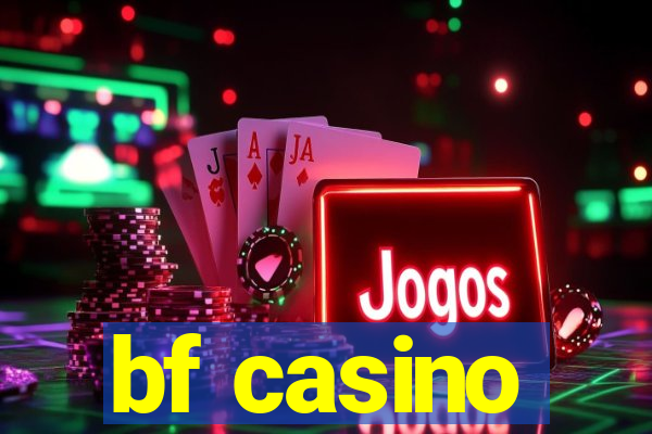 bf casino