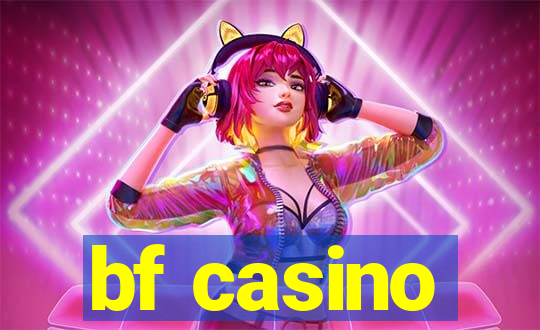 bf casino