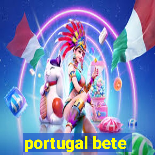 portugal bete