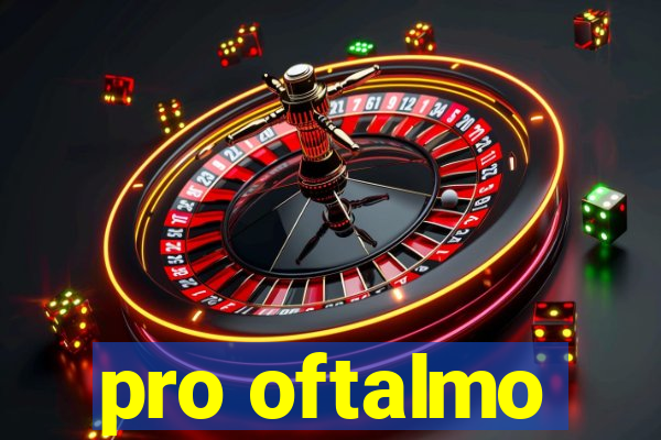 pro oftalmo