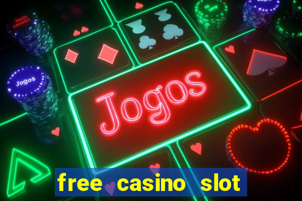 free casino slot games 777