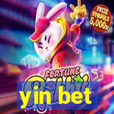 yin bet