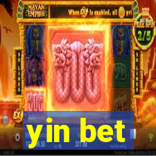 yin bet