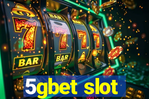 5gbet slot