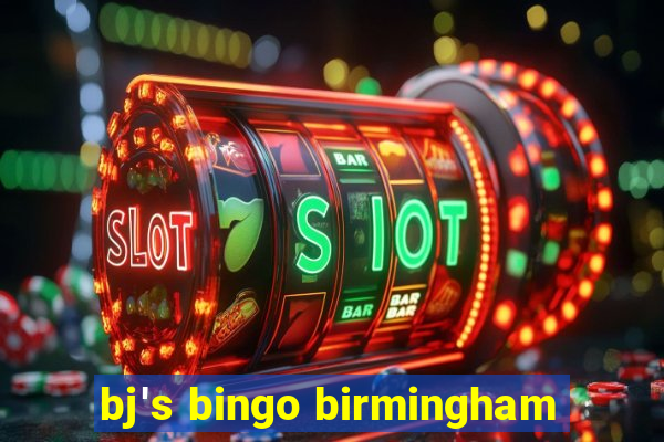 bj's bingo birmingham