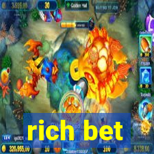 rich bet