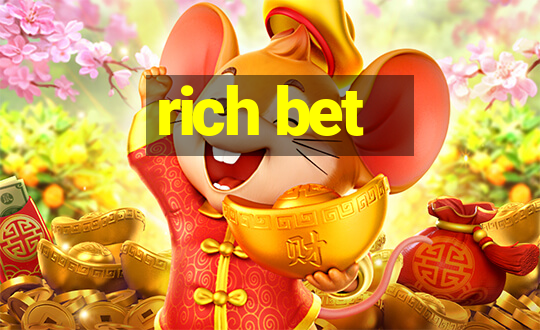 rich bet