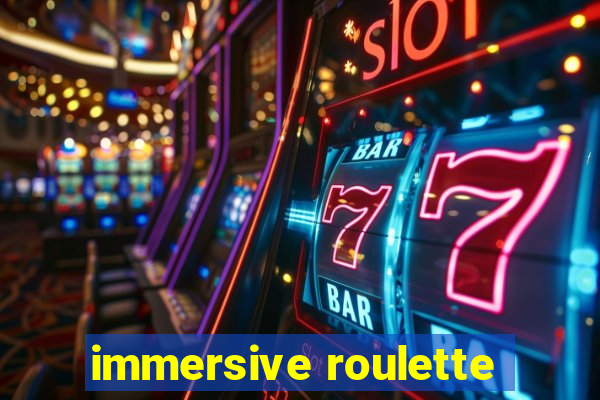 immersive roulette