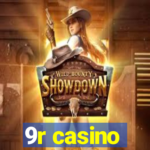 9r casino