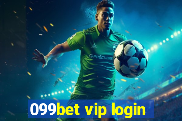 099bet vip login