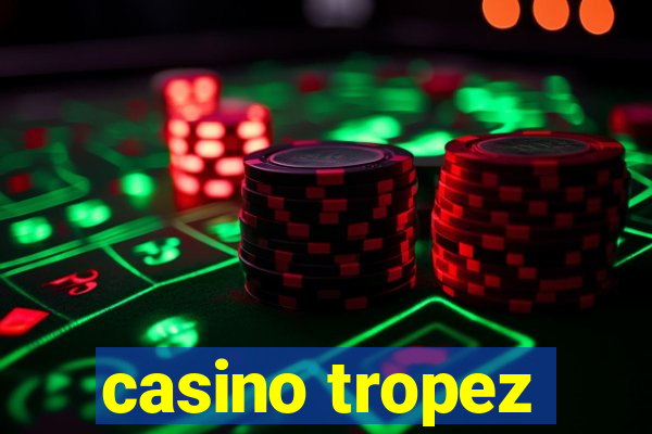 casino tropez