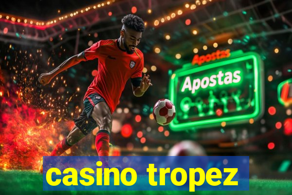 casino tropez