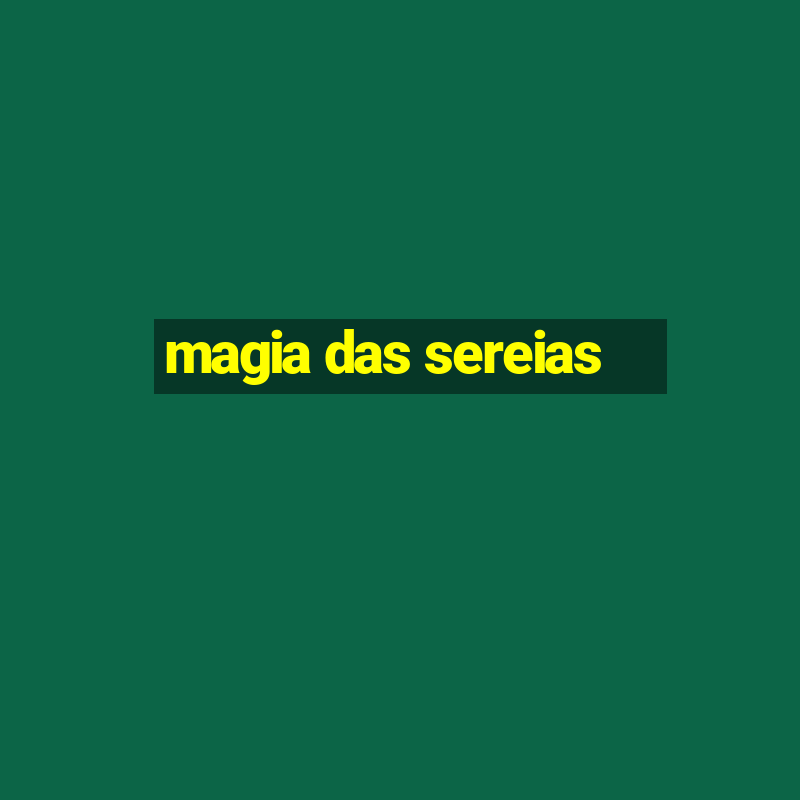 magia das sereias