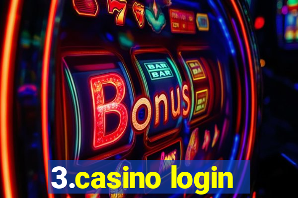 3.casino login