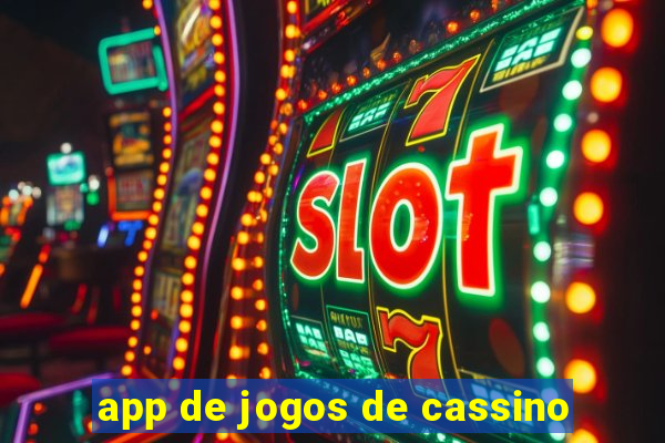 app de jogos de cassino