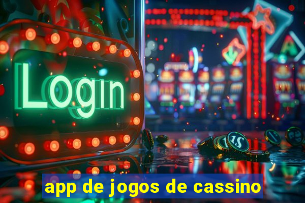 app de jogos de cassino