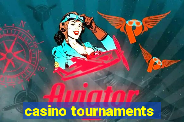 casino tournaments