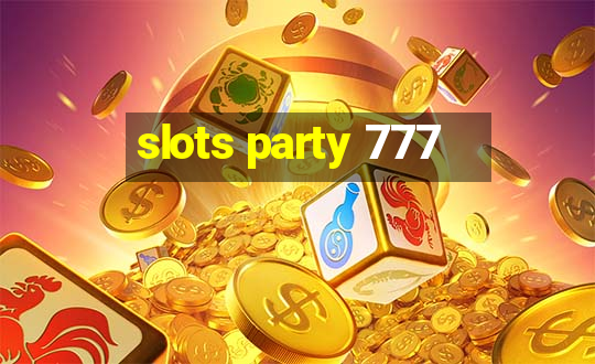 slots party 777