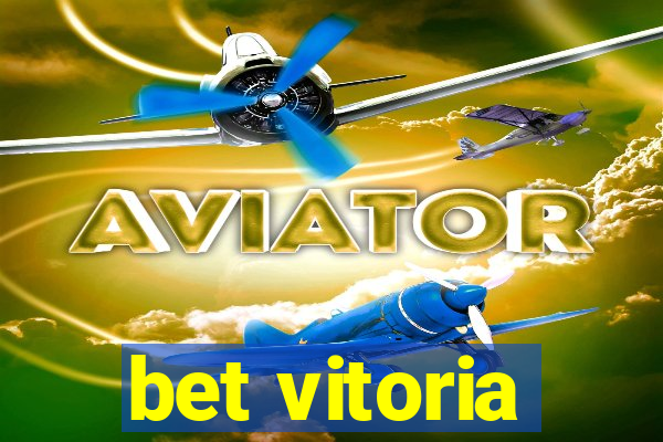 bet vitoria