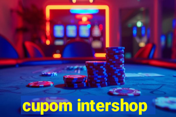 cupom intershop