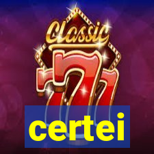 certei