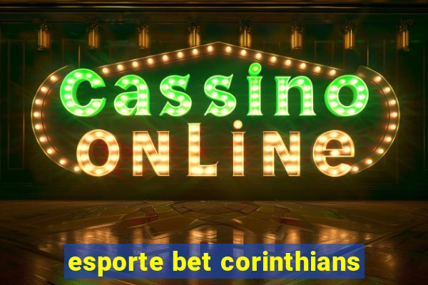 esporte bet corinthians