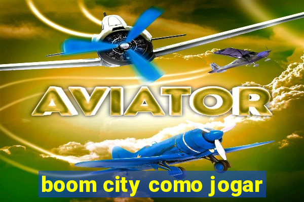 boom city como jogar