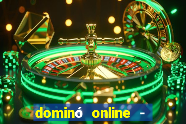 dominó online - jogo clássico