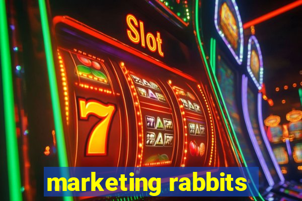 marketing rabbits