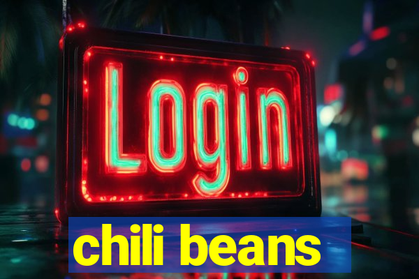 chili beans