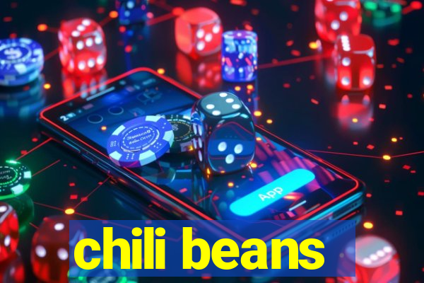 chili beans