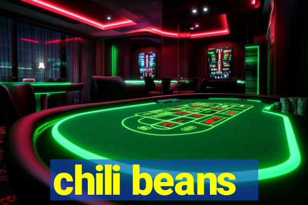 chili beans