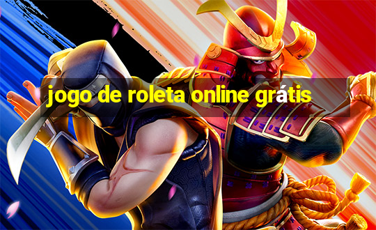 jogo de roleta online grátis