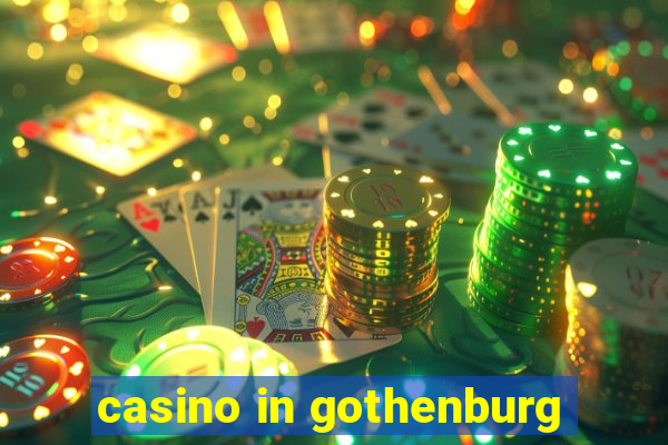 casino in gothenburg