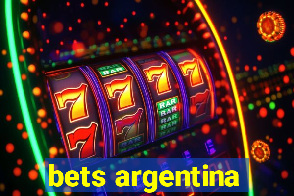 bets argentina