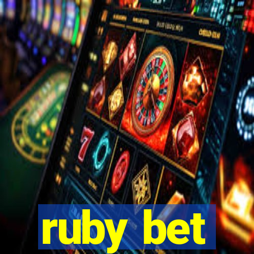 ruby bet